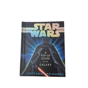 Star Wars: A Pop-Up Guide to the Galaxy by Matthew Reinhart - Hardcover